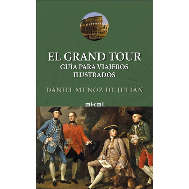 El Grand Tour: Guía para viajeros ilustrados.pdf