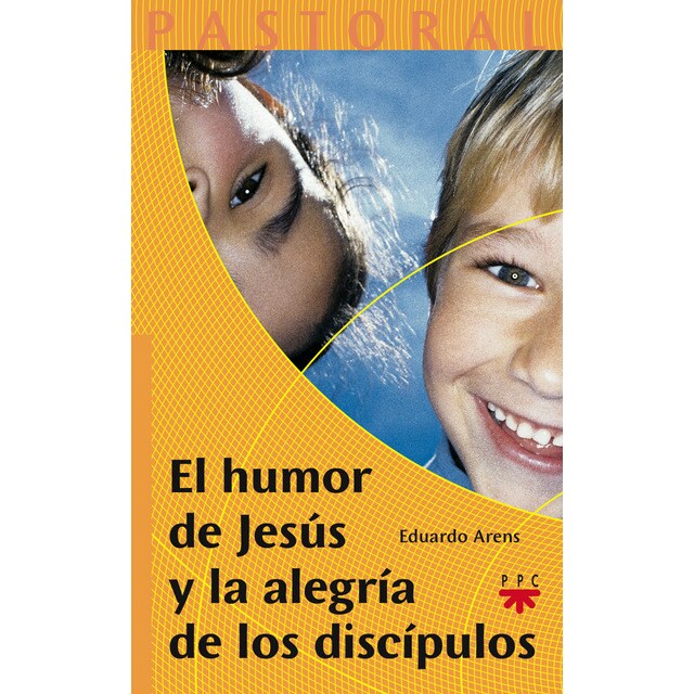 El humor de jesús y la alegría de los discípulos (Tapa blanda)