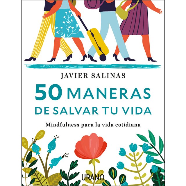 50 maneras de salvar tu vida: Mindfulness para la vida cotidiana.pdf