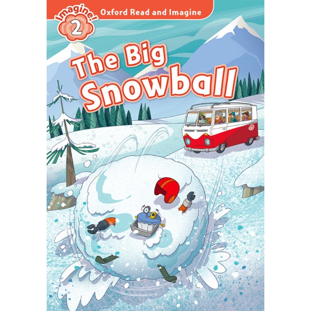 Oxford read and imagine 2. The big snowball mp3 pack (Tapa blanda)