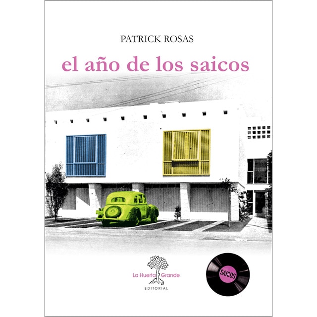 El año de los saicos (Tapa blanda)