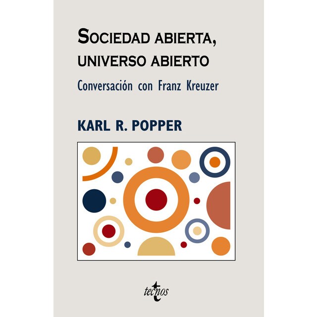 Sociedad abierta, universo abierto: Conversación con franz kreuzer (Tapa blanda)