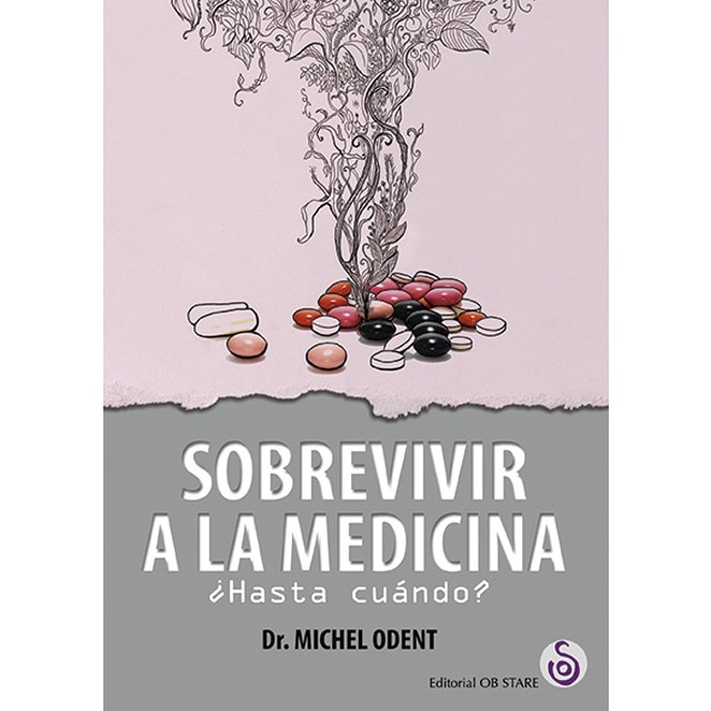 Sobrevivir a la medicina: ¿hasta cuándo?.pdf