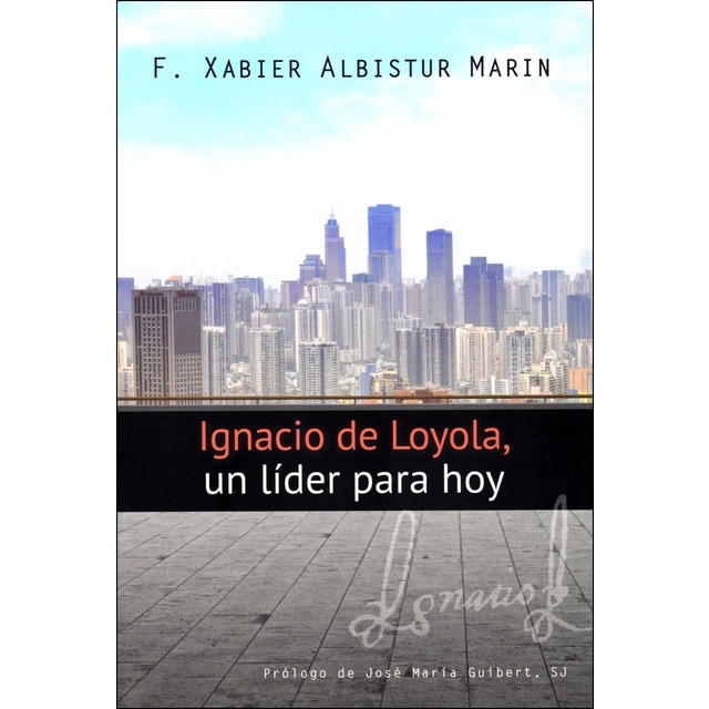 Ignacio de loyola, un líder para hoy.pdf