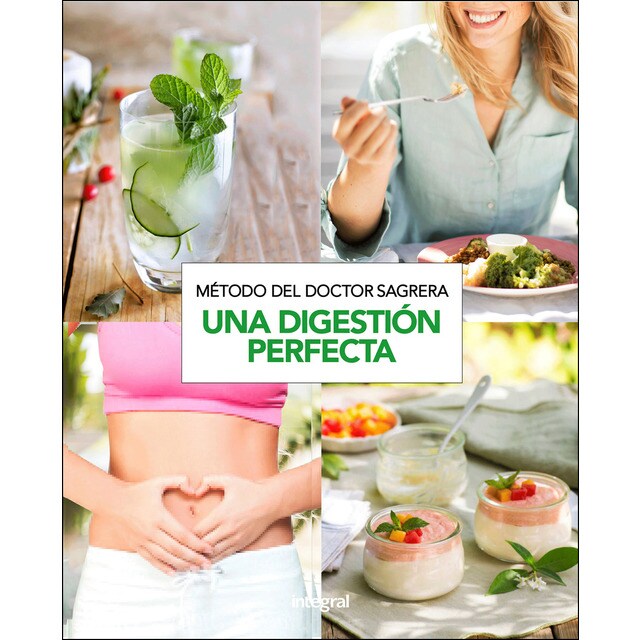 Método sagrera. Una digestión perfecta: Claves para comer de todo.pdf