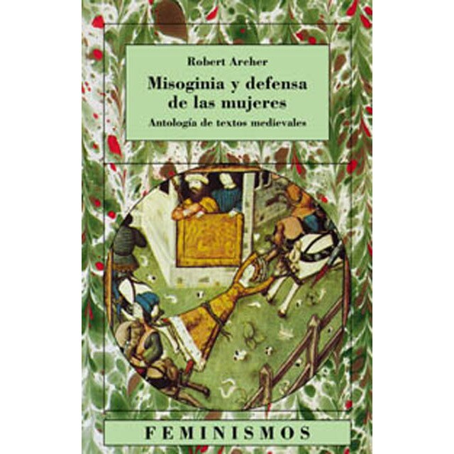 Misoginia y defensa de las mujeres: Antología de textos medievales.pdf