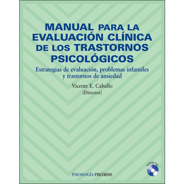Manual para la evaluación clínica de los trastornos psicológicos: Estrategias de evaluación, problemas infantiles y trastornos de ansiedad.pdf