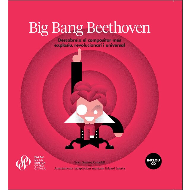 Big bang beethoven: Descobreix el compositor més explosiu, revolucionari i universal.pdf