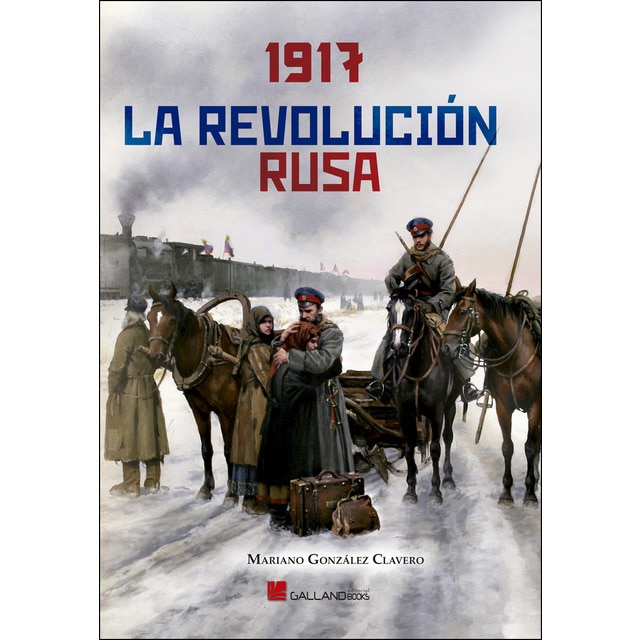 1917 la revolución rusa (Tapa dura)