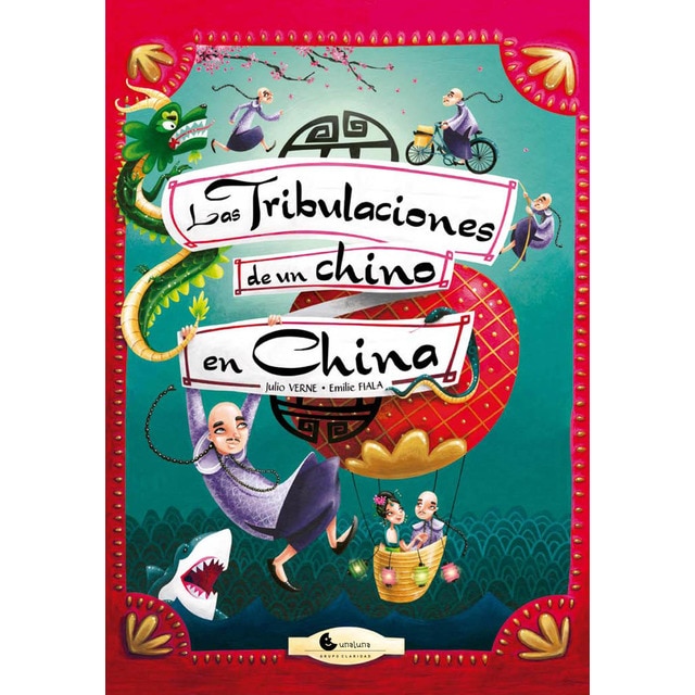 Las tribulaciones de un chino en china