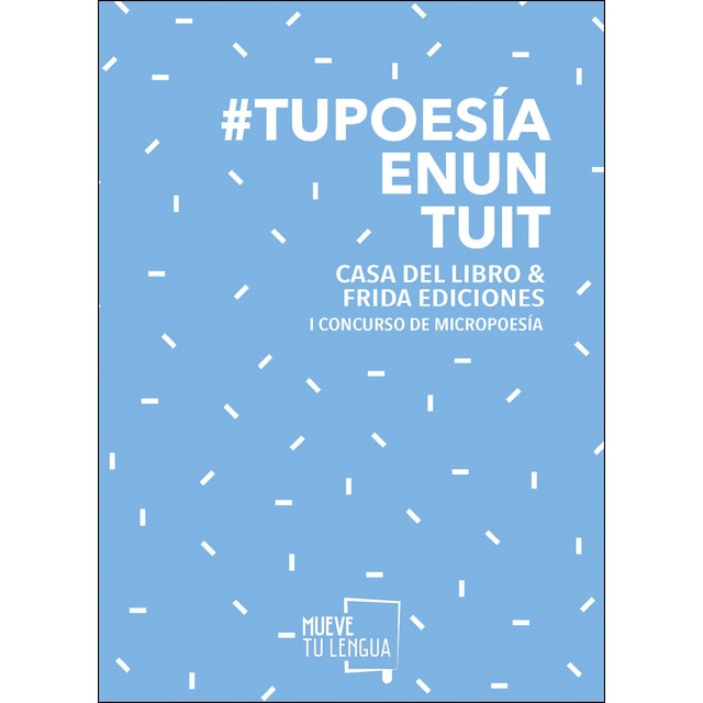 #tupoesíaenuntuit: 1er concurso de micropoesía frida & cdl.pdf