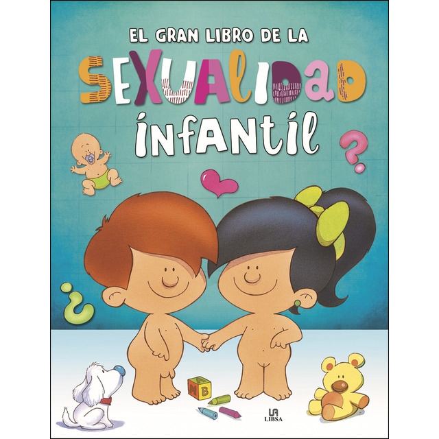 La EducaciÓn Sexual En La Primera Infancia Importancia De La Sexualidad Infantil 1679