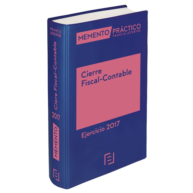 Memento cierre fiscal-contable. Ejercicio 2017