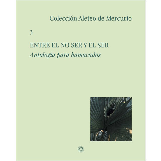 Entre el no ser y el ser: Antología para hamacados.pdf