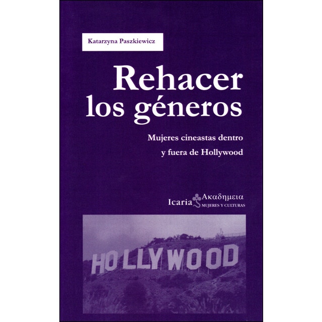 Rehacer los géneros: Mujeres cineastas dentro y fuera de hollywood.pdf