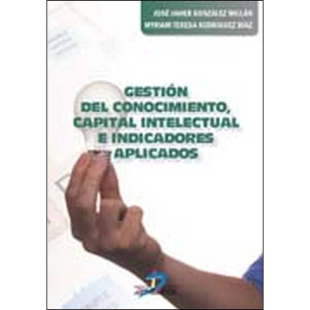 Gestión del conocimiento, capital intelectual e indicadores aplicados.pdf
