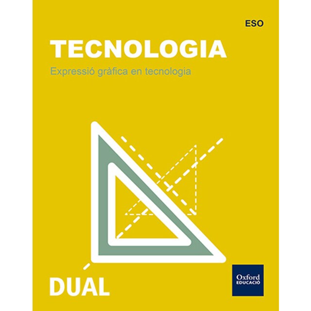 Inicia dual tecnologia eso. Expressió gràfica en tecnologia.pdf