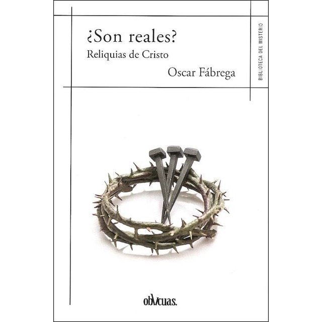 ¿son reales?. Reliquias de cristo