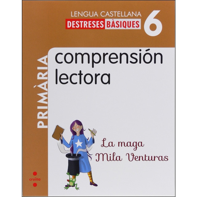 Comprensión lectora: La maga Mila Venturas. 6 Primària (Tapa blanda)