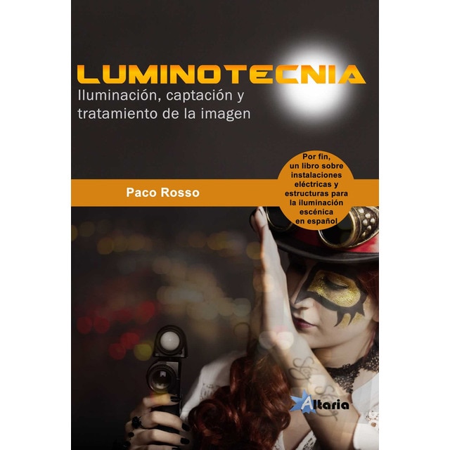 Luminotecnia: Iluminación, captación y tratamiento de la imagen.pdf