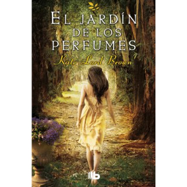El jardín de los perfumes (Tapa dura)