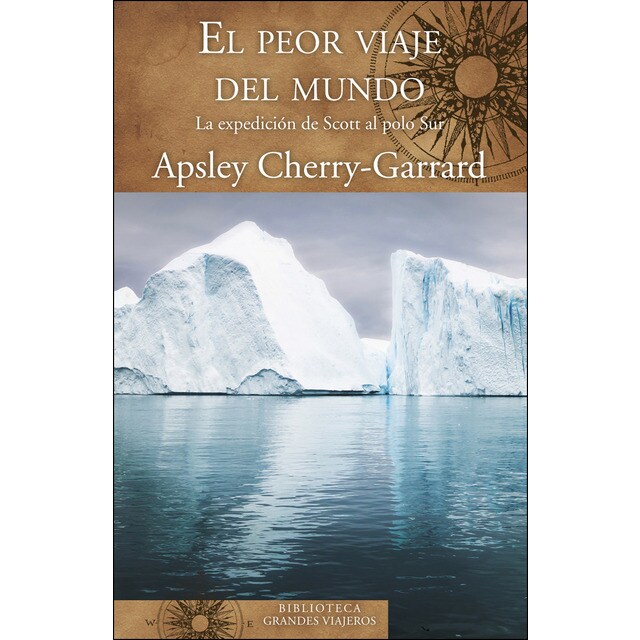 El peor viaje del mundo: La expedición de scott al polo sur.pdf