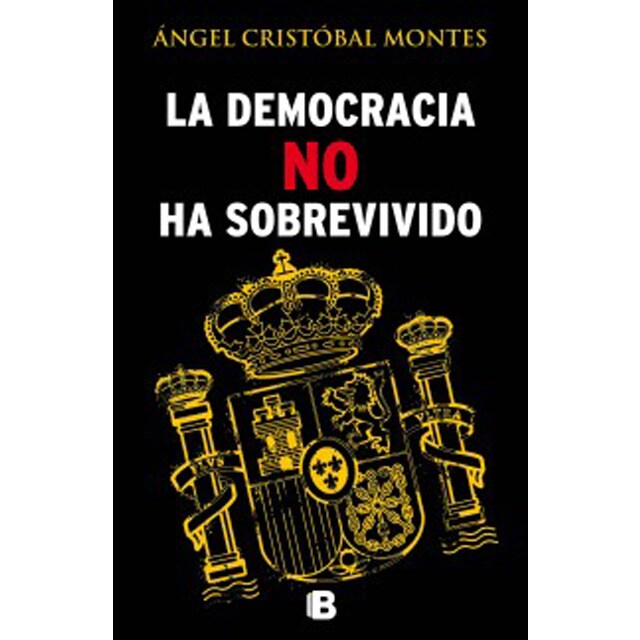 La democracia no ha sobrevivido (Tapa blanda)