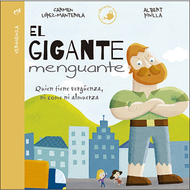 El gigante menguante: Quien tiene vergüenza, ni come, ni almuerza.pdf