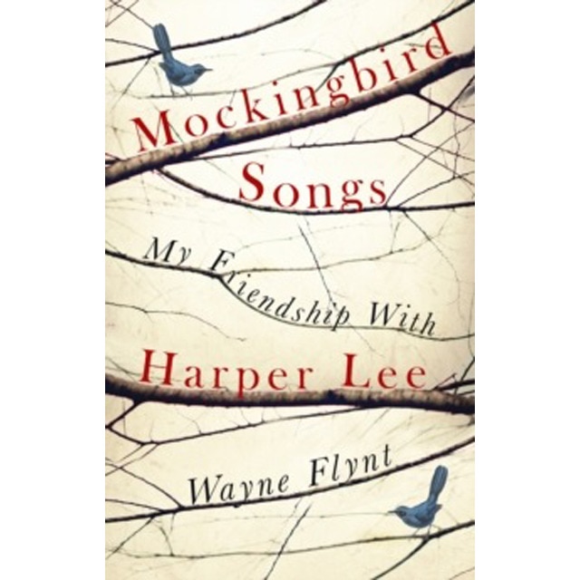 Mockingbird songs: my friendship with harper lee