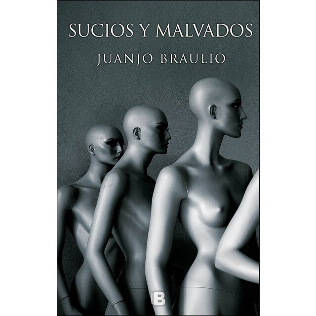 Sucios y malvados (Tapa blanda)