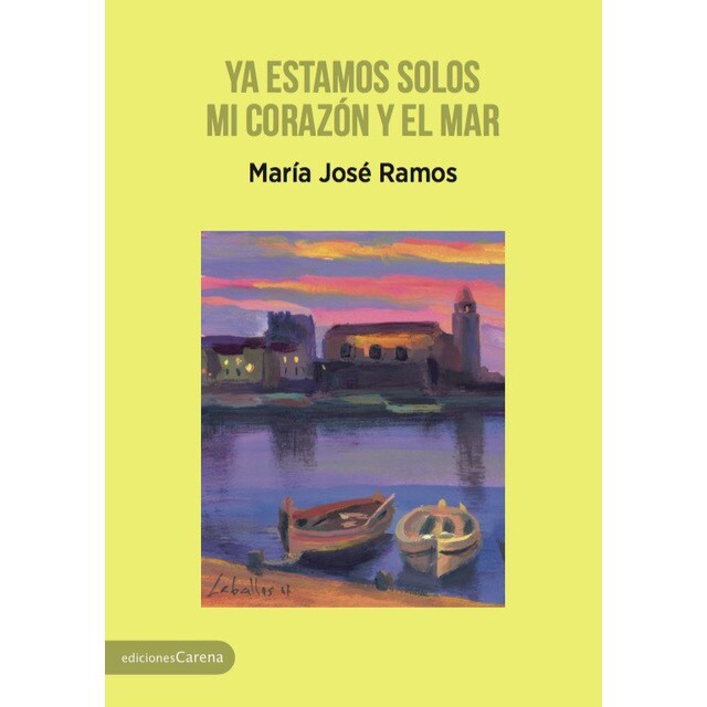 Ya estamos solos mi corazón y el mar: A la memoria de antonio machado.pdf
