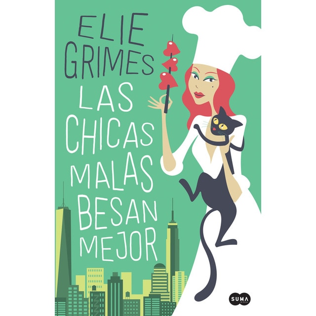 Las chicas malas besan mejor (Tapa blanda)