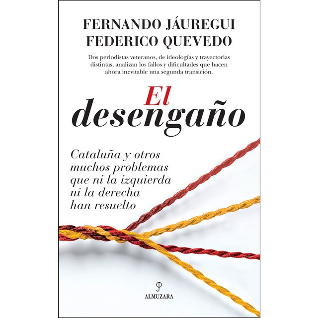 El desengaño: Cataluña y otros muchos problemas que ni la izquierda ni la derecha han resuelto.pdf