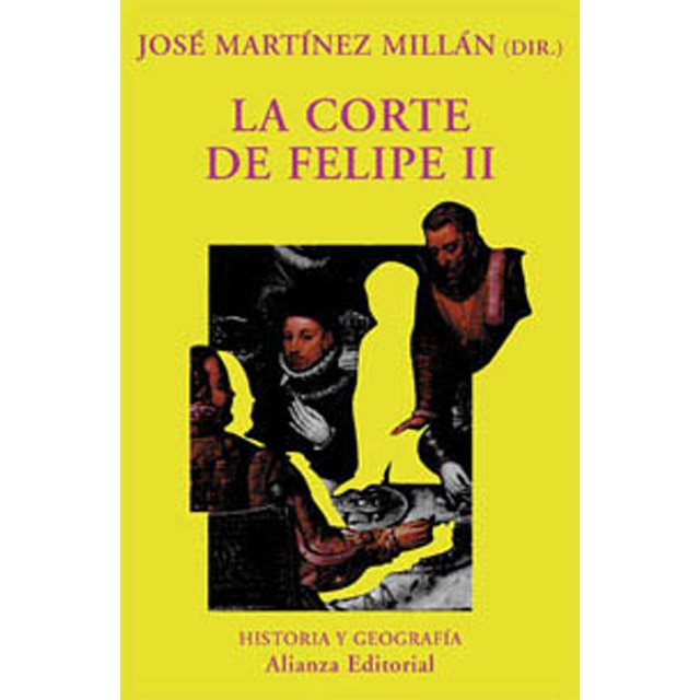 La corte de felipe ii (Tapa blanda)