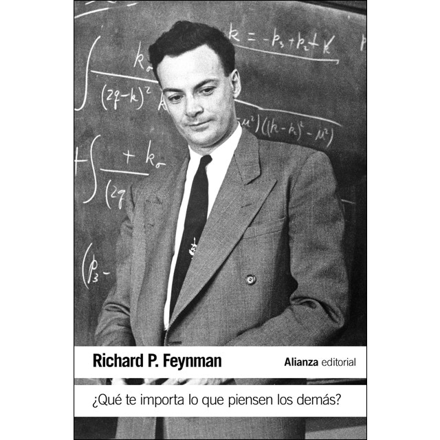 ¿qué te importa lo que piensen los demás?: Nuevas aventuras de un curioso personaje tal como fueron referidas a ralph leighton.pdf