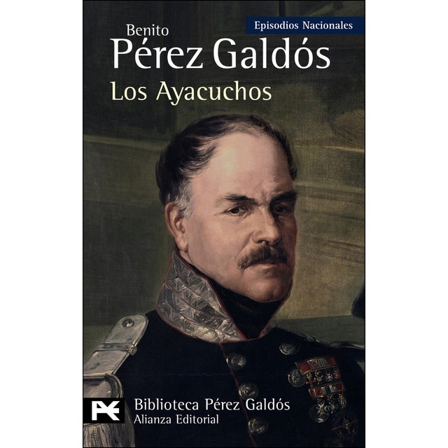 Los Ayacuchos: Episodios nacionales, 29 / Tercera serie (Bolsillo) (Tapa blanda)