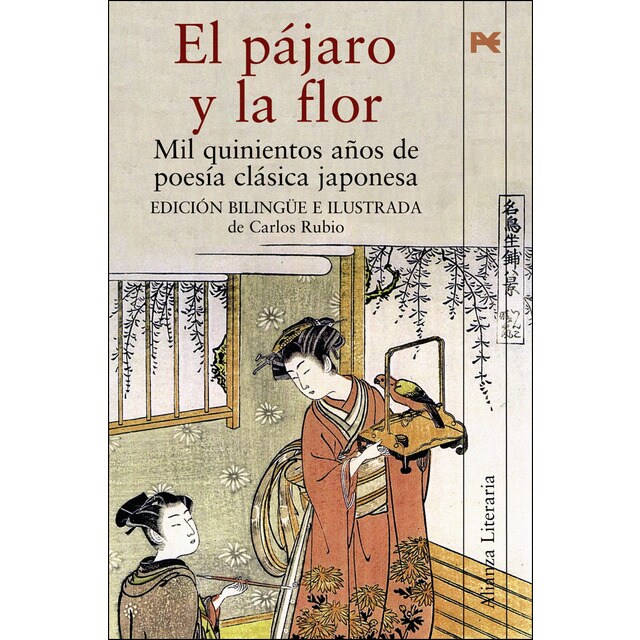 El pájaro y la flor: Mil quinientos años de poesía clásica japonesa.pdf