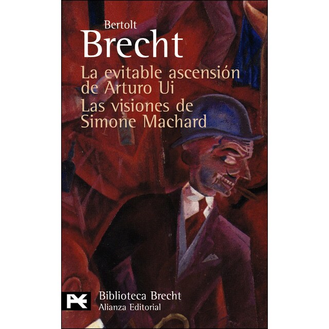 La evitable ascensión de arturo ui. Las visiones de simone machard: Teatro completo, 9.pdf