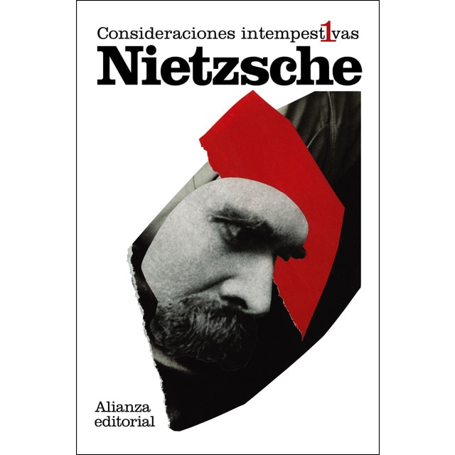 Consideraciones intempestivas, 1: David Strauss, el confesor y el escritor (y fragmentos póstumos) (Tapa blanda)