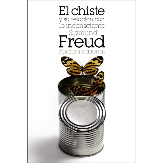 El chiste y su relación con lo inconsciente (Tapa blanda)