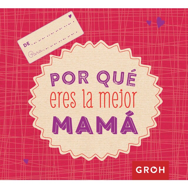 Por qué eres la mejor mamá (Tapa dura)