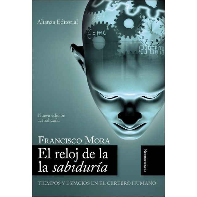 El reloj de la sabiduría: Tiempos y espacios en el cerebro humano.pdf