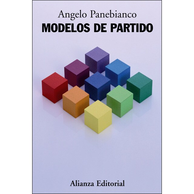 Modelos de partido: Organización y poder en los partidos políticos.pdf