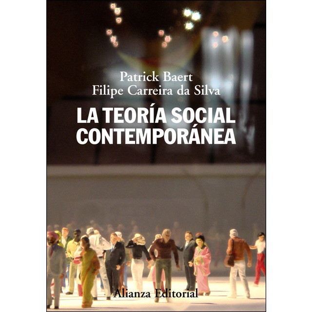La teoría social contemporánea: Segunda edición.pdf