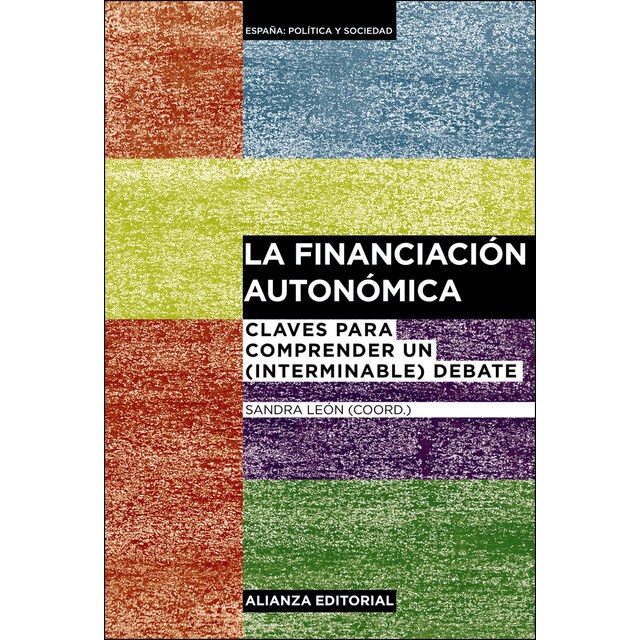 La financiación autonómica: Claves para comprender un.pdf