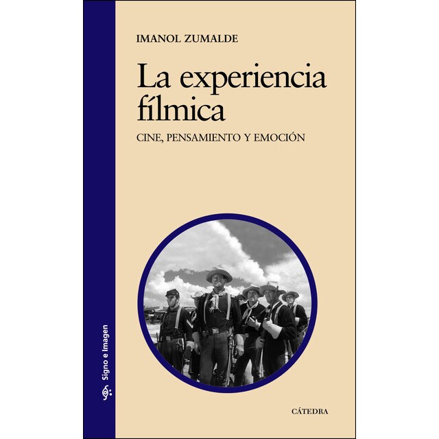 La experiencia fílmica: Cine, pensamiento y emoción.pdf