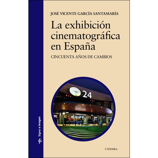 La exhibición cinematográfica en españa: Cincuenta años de cambios.pdf