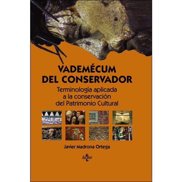 Vademécum del conservador: Terminología aplicada a la conservación del patrimonio cultural.pdf