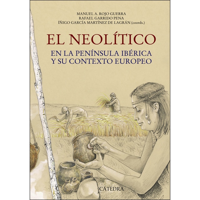 El neolítico: En la península ibérica y su contexto europeo.pdf