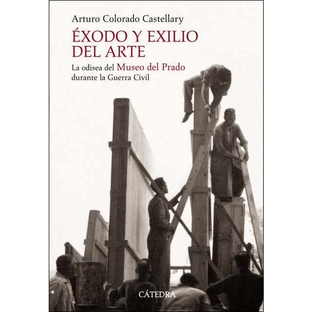 Éxodo y exilio del arte: La odisea del museo del prado durante la guerra civil.pdf